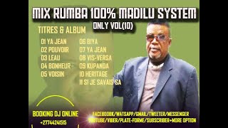 MIX RUMBA 100 MADILU SYSTEM ONLY VOL10 NONSTOP [upl. by Hertzfeld690]