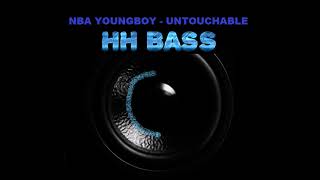 NBA YOUNGBOY  UNTOUCHABLE EXTREME BASS BOOST [upl. by Aerdnna]