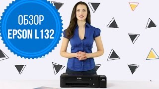 Epson L132  обзор с Дариной [upl. by Neeoma403]