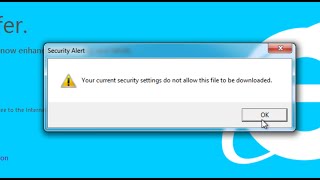 How to fix quotYour current security settings do not allow this file to be downloadedquot error pop up [upl. by Lillis991]