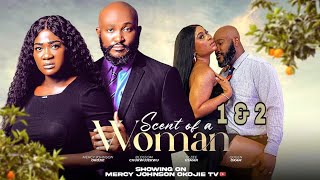 SCENT OF A WOMAN D MOVIE MERCY JOHNSON BLOSSOM CHUKWUJEKWA QUEEN OKAM2024 NIGERIA NOLLYWOOD MOVIE [upl. by Htebzil903]