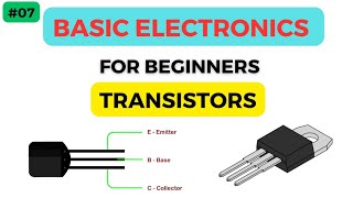 Transistor and Types of Transistor  BJT and FET  Basic Electronics [upl. by Namara]