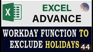 Excel WORKDAY Function How To Exclude Holidays amp Weekends Excel Advanced Formulas 2020 [upl. by Harad654]