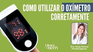 Você sabe utilizar o oxímetro corretamente [upl. by Leunad]