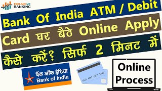 BOI ATM Card Apply Online Kaise Kare How To Bank Of India ATM  Debit Card Apply Online [upl. by Imotih505]