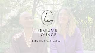 PERFUME REVIEW on LEATHER PERFUMES [upl. by Lerred893]