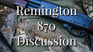 Remington 870 Discussion [upl. by Elleirda]