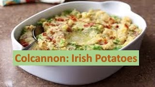 Colcannon Irish Potatoes [upl. by Areikahs]