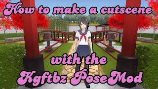 How to make a cutscene with the Kgftbz Pose Mod  Yandere Simulator [upl. by Ahsyak414]