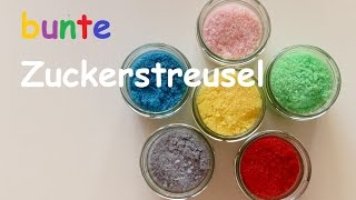 DIY bunten Zucker selbst herstellen  Zuckerstreusel  Glitzerzucker  how to make [upl. by Treborsemaj]