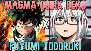 Magma Quirk Deku x Fuyumi Todoroki Texting Story OneShot Compilation [upl. by Marlea]