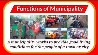 Municipality  Functions  Works [upl. by Pish]