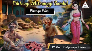 PIKTRUGI MITRANGGI SENDAL  Phunga Wari [upl. by Enelloc277]