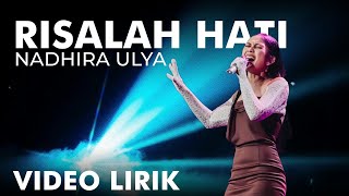 NADHIRA ULYA  RISALAH HATI LYRICS VIDEO [upl. by Euqinomahs700]