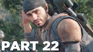 DAYS GONE Walkthrough Gameplay Part 22  ADDY PS4 Pro [upl. by Yezdnil]