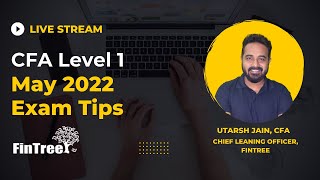 CFA Level I Exam Tips  May 2022 [upl. by Samy]