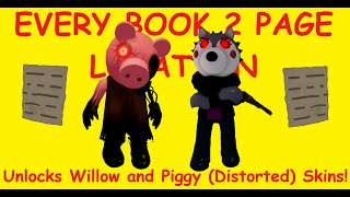 All Piggy Book 2 Page Locations Willow amp Piggy Distorted Skins [upl. by Moriarty551]