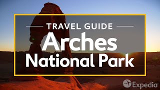 Arches National Park Vacation Travel Guide  Expedia [upl. by Zosi]