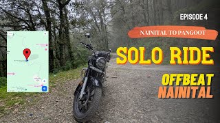 Nainital to Pangoot  Episode 4  Uttarakhand Ride  September 2024 [upl. by Salem]