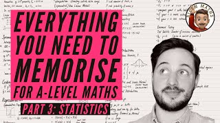 Everything you NEED to memorise for ALevel Maths • Part 3 Statistics 💡 [upl. by Petty]