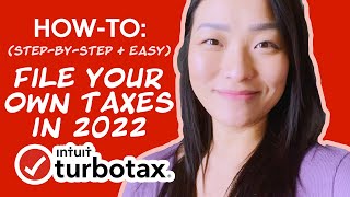 Step By Step TurboTax for Beginners File Your OWN Taxes This Year 2022 [upl. by Dode]