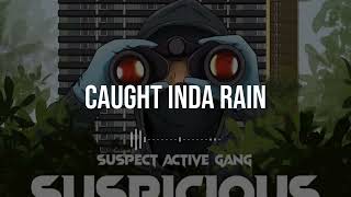 Suspect  Caught Inda Rain  8D Audio 🎧 [upl. by Noreht]