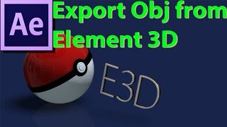 Export Obj Models in After Effect with Element 3D Quick Tutorial [upl. by Ittam]