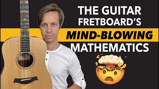 The Guitar Fretboards MindBlowing Mathematics [upl. by Gentille]