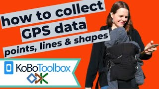 How to Collect GPS Data in KoboToolbox and ODK Collect [upl. by Nylidnarb]