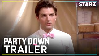 Party Down  Season 2 Trailer  STARZ [upl. by Ttebroc]