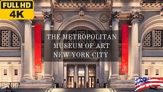 The Metropolitan Museum of Art New York City 2023 4K walking tour [upl. by Boni]