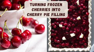 Can You Create Pie Filling From Frozen Cherries [upl. by Cyndy]