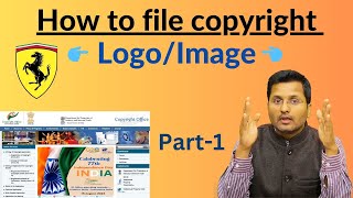 How to file copyright for LOGOIMAGE in India  Logo Copyright Registration process  Part1 [upl. by Ettedranreb]