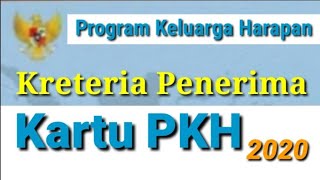 Kreteria Penerima PKH Bantuan Keluarga Harapan [upl. by Keemahs14]