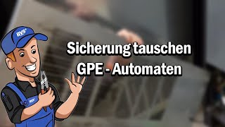 GPE sicherung tauschen [upl. by Osswald]