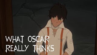 What Oscar REALLY Thought of Team RNJR RWBY Thoughts [upl. by Certie385]