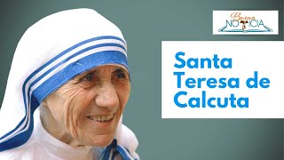 Biografía de Santa Teresa de Calcuta [upl. by Nilekcaj]