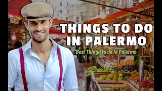 Things to Do in Palermo [upl. by Trude923]