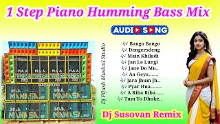 Hindi Top To Hit Humming Dance Mix  NonStop Piano Humming Dj Song  Dj Susovan Remix [upl. by Alvarez]