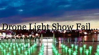 Drone Lightshow Goes Wrong Fail [upl. by Dloraj815]