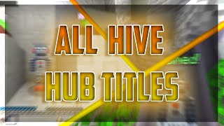 The Hive Hub Titles Locations Levels Information [upl. by Alleinad532]