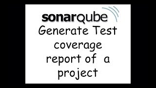 How to generate test coverage report using SonarQube  Quick tutorial [upl. by Hellman796]