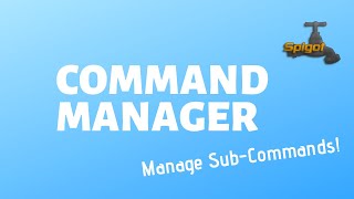 Spigot Plugin Development  52  Command Managers [upl. by Nnaj]