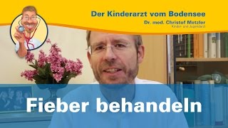 Fieber behandeln  Der Kinderarzt vom Bodensee Fieber Special 23 [upl. by Sudnak]