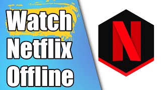 How To Download Netflix Shows To Watch Offline On Pc [upl. by Noevad869]