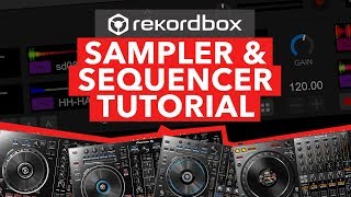 Rekordbox DJ Tutorial  How To Use Sampler amp Sequencer [upl. by Vonny]