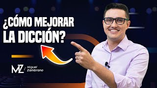 TUTORIAL ¿Cómo mejorar la dicción  Miguel Zambrano [upl. by Zimmermann477]