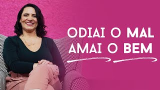 Odiai o Mal e Amai o Bem  Pra Aline Carvalho  07072020 [upl. by Alesandrini]