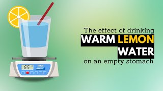 The Effects of Drinking Warm Lemon Water on an Empty Stomach on Your Body [upl. by Anikehs]