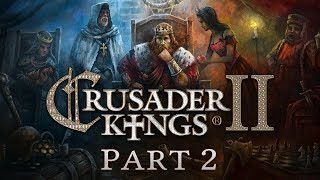 CK2 Crusader Kings 2 Tutorial for New Players Lets Play Part 13 [upl. by Uile]